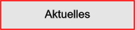 Aktuelles